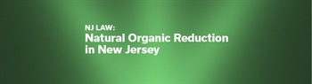 Webinar Spotlight: Natural Organic Reduction in New Jersey