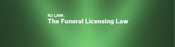 Webinar Spotlight: The Funeral Licensing Law
