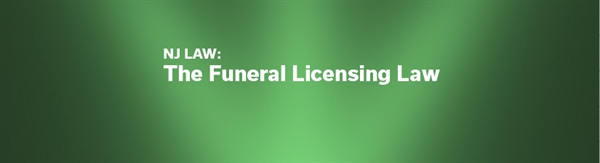 Webinar Spotlight: The Funeral Licensing Law
