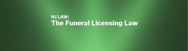 Webinar Spotlight: The Funeral Licensing Law