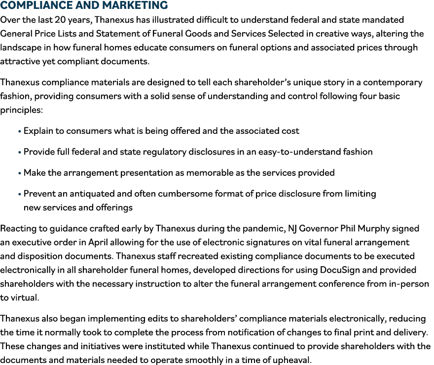 COMPLIANCE AND MARKETING Over the last 20 years, Thanexus has illustrated difficult to understand federal and state m   