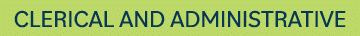Clerical and Administrative