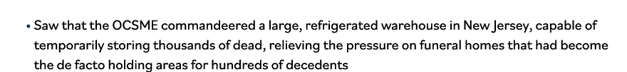    Saw that the OCSME commandeered a large, refrigerated warehouse in New Jersey, capable of temporarily storing thou   