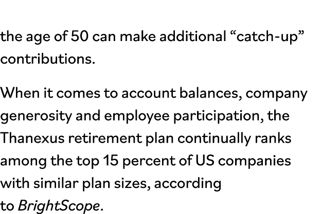 the age of 50 can make additional  catch-up  contributions  When it comes to account balances, company generosity and   
